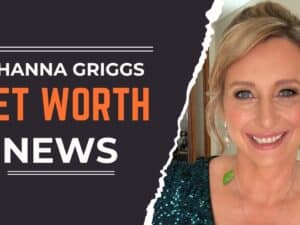johanna griggs net worth