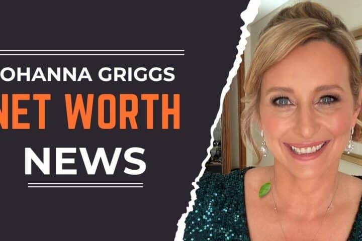 johanna griggs net worth