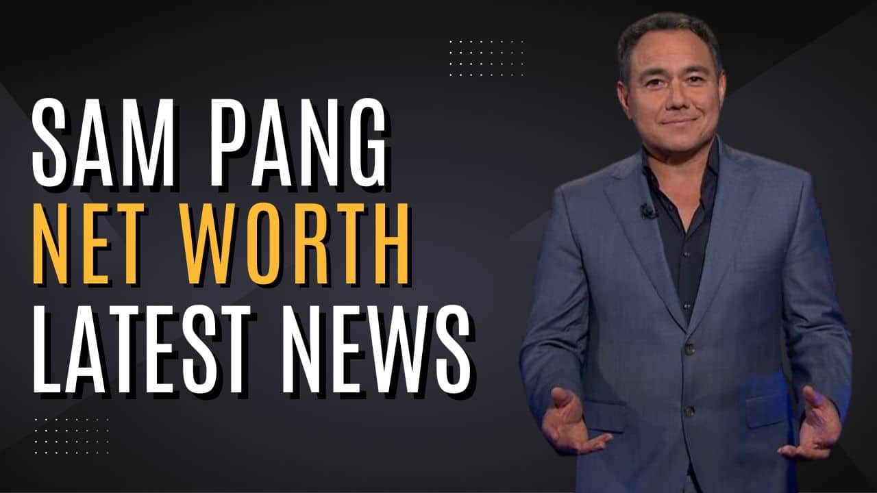 Sam Pang Net Worth