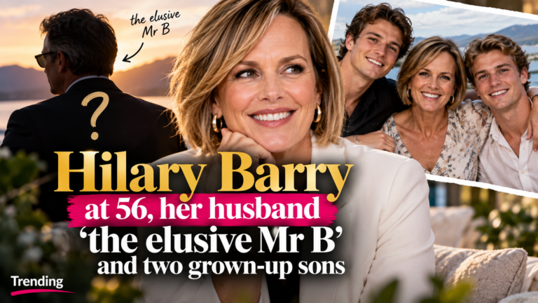Hilary Barry at 56, her husband ‘the elusive Mr B’ and two grown-up sons